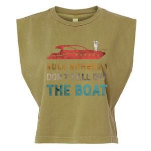 Rule Number 1 Dont Fall Off The Boat Cruising Boating Funny Gift Garment-Dyed Women's Muscle Tee