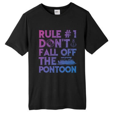 Rule Number 1 Dont Fall Off The Pontoon Boat Funny Gift Tall Fusion ChromaSoft Performance T-Shirt