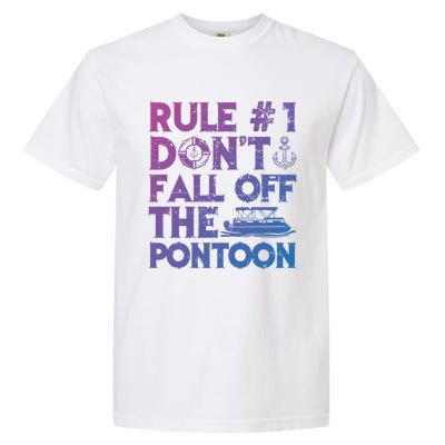 Rule Number 1 Dont Fall Off The Pontoon Boat Funny Gift Garment-Dyed Heavyweight T-Shirt