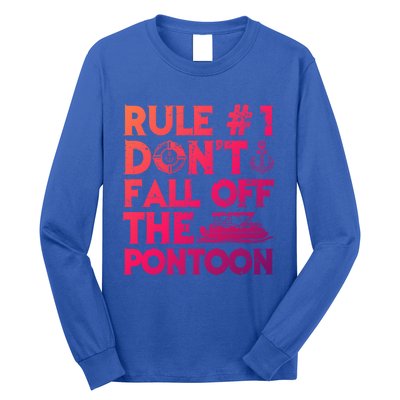 Rule Number 1 Dont Fall Off The Pontoon Boat Funny Gift Long Sleeve Shirt