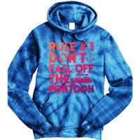 Rule Number 1 Dont Fall Off The Pontoon Boat Funny Gift Tie Dye Hoodie