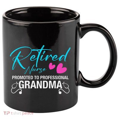 Retired Nurse 2025 Promoted To Professional Grandma Heart 11oz C Handle Ceramic Mug