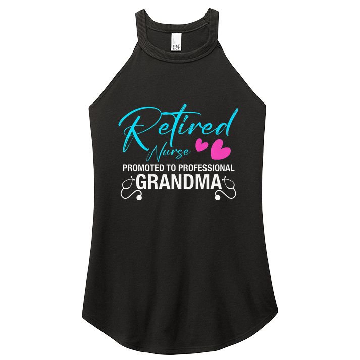 Retired Nurse 2025 Promoted To Professional Grandma Heart Women's Perfect Tri Rocker Tank