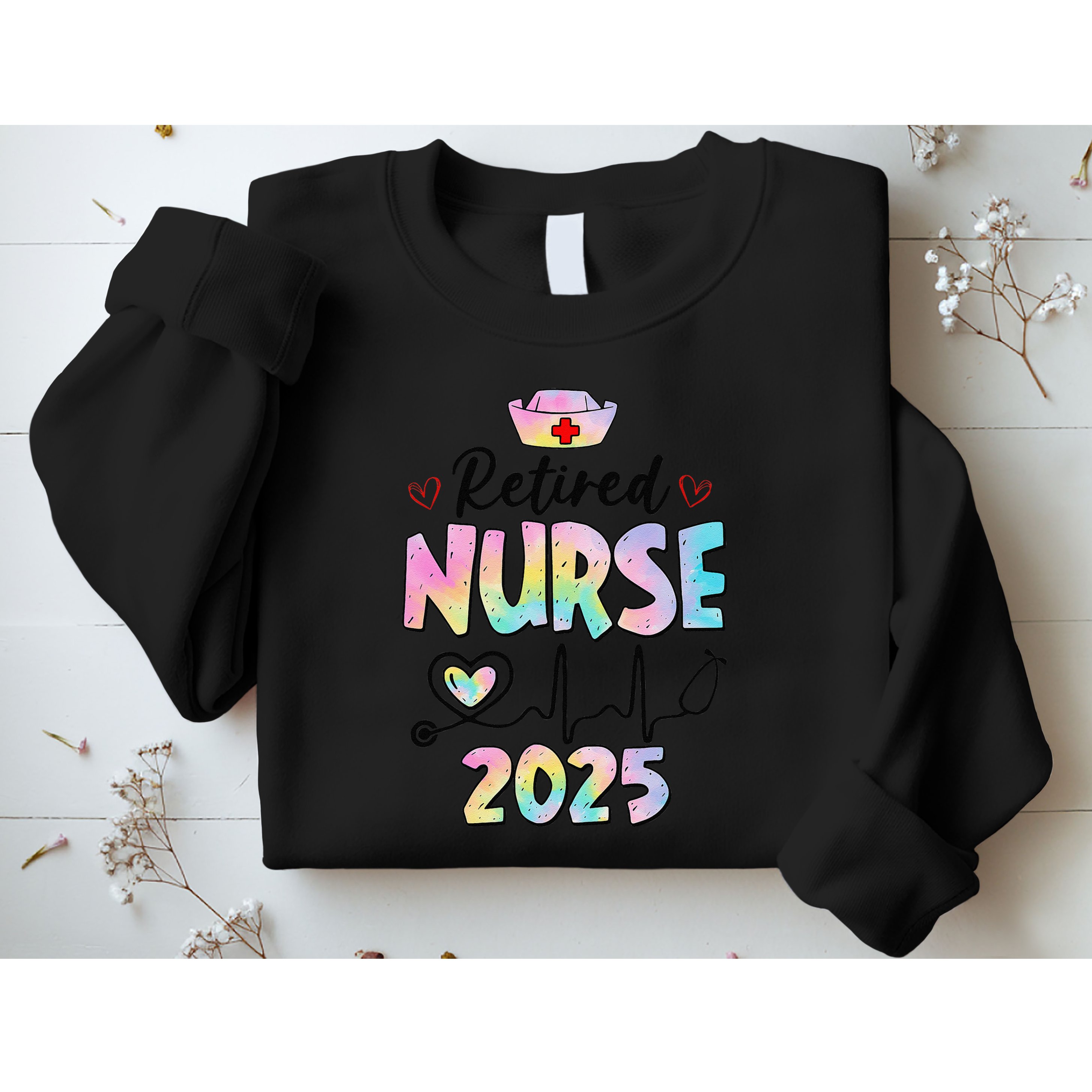 Retired Nurse 2025 Retirement Nurse Est 2025 Nursing Tie Dye Sweatshirt
