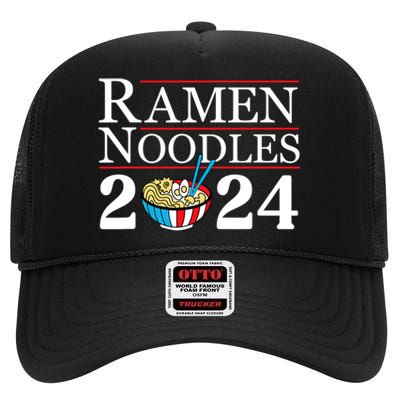 Ramen Noodles 2024 Funny Political Election Sarcastic High Crown Mesh Back Trucker Hat