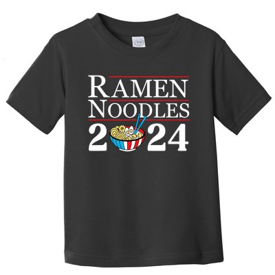 Ramen Noodles 2024 Funny Political Election Sarcastic Toddler T-Shirt