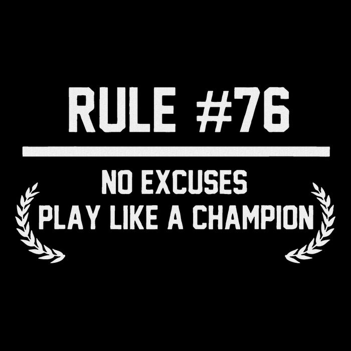 Rule Number 76 No Excuses Play Like A Champion Mousepad