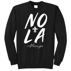 Remember Nola Always Never Forget New Orleans Suppor Sweatshirt