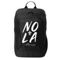 Remember Nola Always Never Forget New Orleans Suppor City Backpack