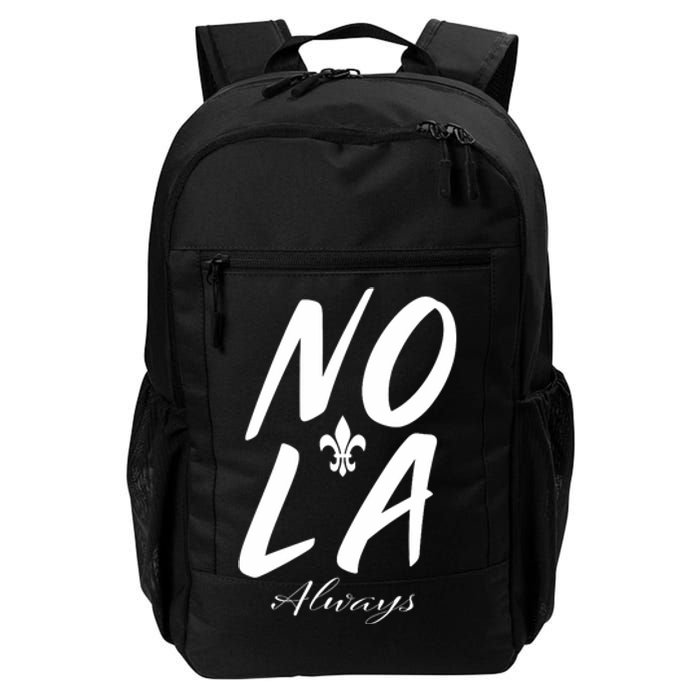 Remember Nola Always Never Forget New Orleans Suppor Daily Commute Backpack