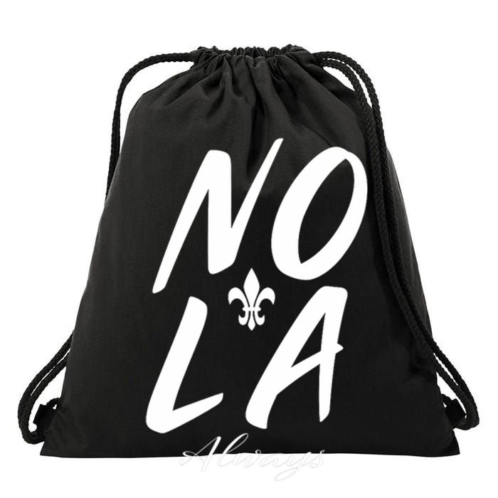 Remember Nola Always Never Forget New Orleans Suppor Drawstring Bag