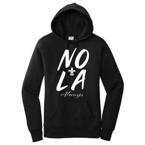 Remember Nola Always Never Forget New Orleans Suppor Women's Pullover Hoodie