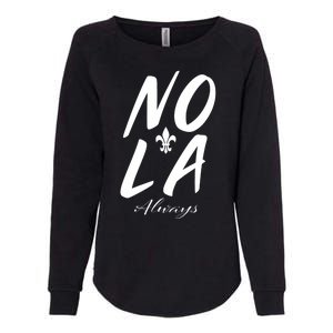 Remember Nola Always Never Forget New Orleans Suppor Womens California Wash Sweatshirt