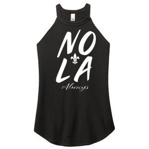 Remember Nola Always Never Forget New Orleans Suppor Women's Perfect Tri Rocker Tank