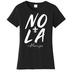 Remember Nola Always Never Forget New Orleans Suppor Women's T-Shirt