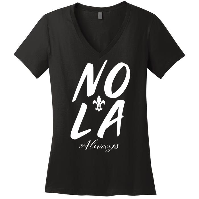 Remember Nola Always Never Forget New Orleans Suppor Women's V-Neck T-Shirt