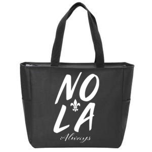 Remember Nola Always Never Forget New Orleans Suppor Zip Tote Bag