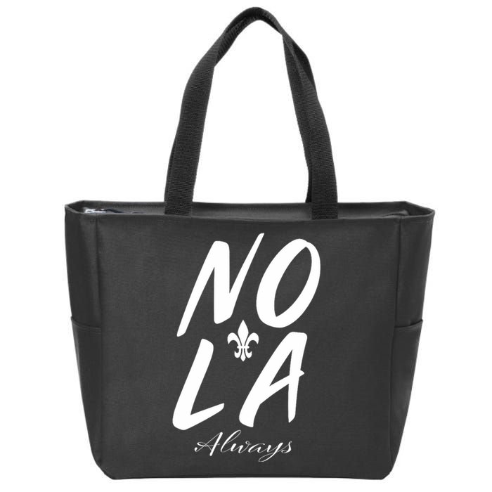 Remember Nola Always Never Forget New Orleans Suppor Zip Tote Bag