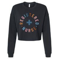 Registered Nurse Appreciation Healthcare Workers Cropped Pullover Crew