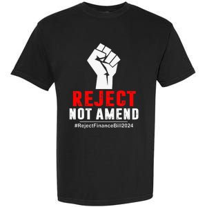 Reject Not Amend Reject Finance Bill 2024 Garment-Dyed Heavyweight T-Shirt