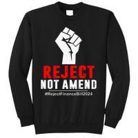 Reject Not Amend Reject Finance Bill 2024 Sweatshirt