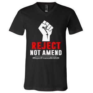 Reject Not Amend Reject Finance Bill 2024 V-Neck T-Shirt