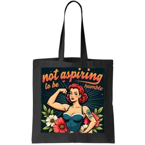 Retro Not Aspiring To Be Humble Feminist Woman Kamala Harris Tote Bag