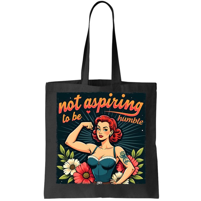 Retro Not Aspiring To Be Humble Feminist Woman Kamala Harris Tote Bag