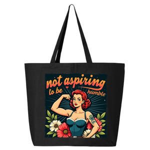 Retro Not Aspiring To Be Humble Feminist Woman Kamala Harris 25L Jumbo Tote