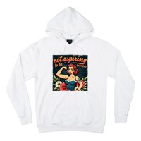 Retro Not Aspiring To Be Humble Feminist Woman Kamala Harris Hoodie