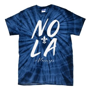 Remember Nola Always Never Forget New Orleans Support Tie-Dye T-Shirt