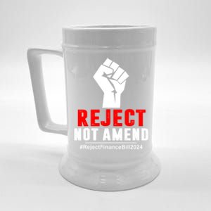 Reject Not Amend Reject Finance Bill 2024 Beer Stein