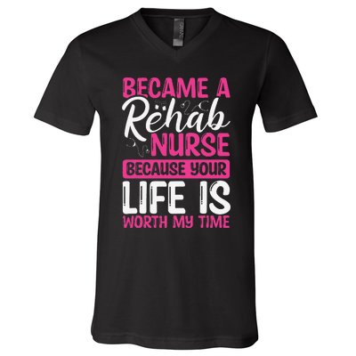 Rehab Nurse Appreciation Week Rehabilitation Nurse Essential V-Neck T-Shirt