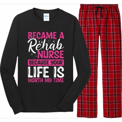 Rehab Nurse Appreciation Week Rehabilitation Nurse Essential Long Sleeve Pajama Set