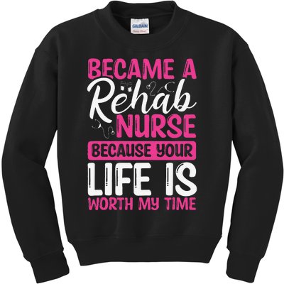 Rehab Nurse Appreciation Week Rehabilitation Nurse Essential Kids Sweatshirt