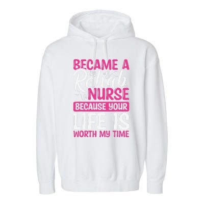 Rehab Nurse Appreciation Week Rehabilitation Nurse Essential Garment-Dyed Fleece Hoodie