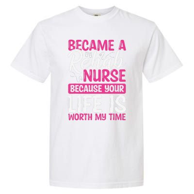 Rehab Nurse Appreciation Week Rehabilitation Nurse Essential Garment-Dyed Heavyweight T-Shirt