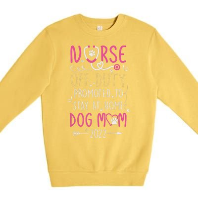 Retired Nurse And Dog Mom Mothers Day Dog Owners RN Life Premium Crewneck Sweatshirt