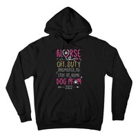 Retired Nurse And Dog Mom Mothers Day Dog Owners RN Life Hoodie