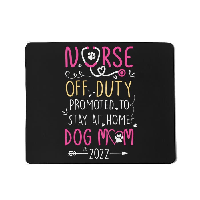 Retired Nurse And Dog Mom Mothers Day Dog Owners RN Life Mousepad