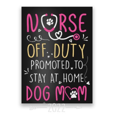 Retired Nurse And Dog Mom Mothers Day Dog Owners RN Life Poster