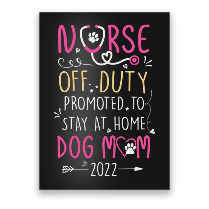 Retired Nurse And Dog Mom Mothers Day Dog Owners RN Life Poster