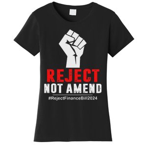 Reject Not Amend Reject Finance Bill 2024 Women's T-Shirt