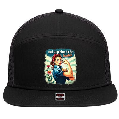 Retro Not Aspiring To Be Humble Kamala Harris Feminist Woman 7 Panel Mesh Trucker Snapback Hat