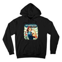 Retro Not Aspiring To Be Humble Kamala Harris Feminist Woman Tall Hoodie