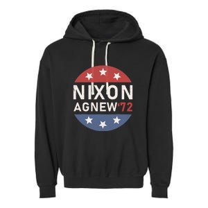 RICHARD NIXON AGNEW NIXON 1972 ELECTION Funny CAMPAIGN Garment-Dyed Fleece Hoodie