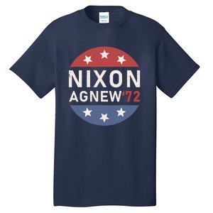 RICHARD NIXON AGNEW NIXON 1972 ELECTION Funny CAMPAIGN Tall T-Shirt