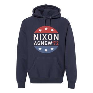 RICHARD NIXON AGNEW NIXON 1972 ELECTION Funny CAMPAIGN Premium Hoodie