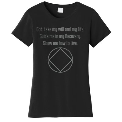 Recovery Narcotics Anonymous Third Step Prayer Women's T-Shirt