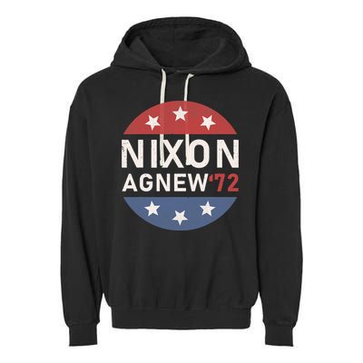 RICHARD NIXON AGNEW NIXON 1972 ELECTION CAMPAIGN Garment-Dyed Fleece Hoodie